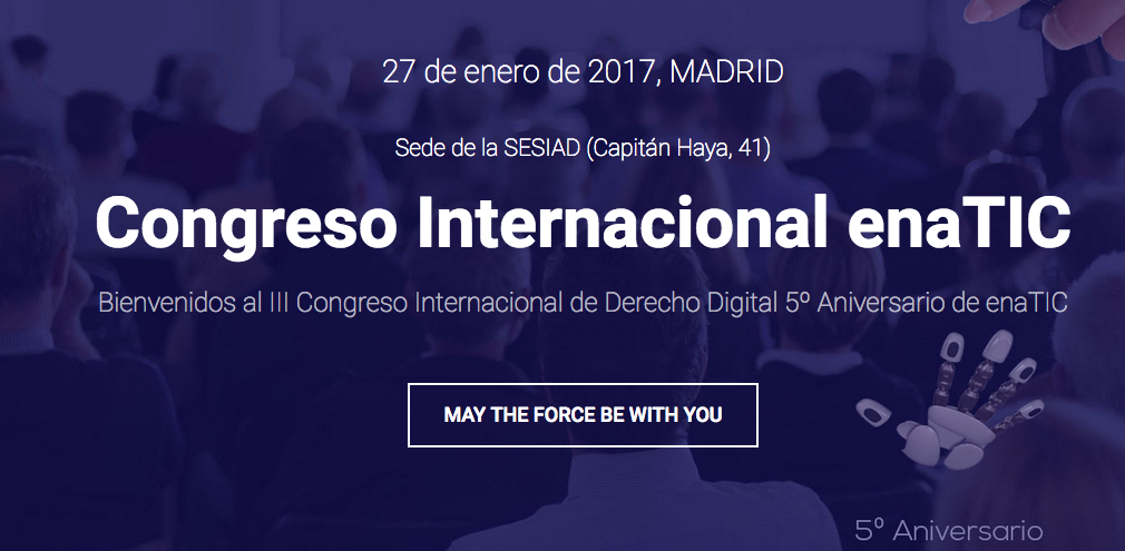 III Congreso Internacional de Derecho Digital 5º Aniversario de enaTIC