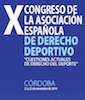 X Congreso de la Asociación Española de Derecho Deportivo 