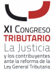 XI Congreso Tributario La Justicia y los contribuyentes ante la reforma de la Ley General Tributaria