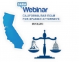 Webinar California Bar Exam for Spanish Attorneys