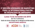 III Edición Seminario de marketing para la internacionalización de despachos de abogados