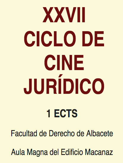 XXVII Ciclo de cine jurídico