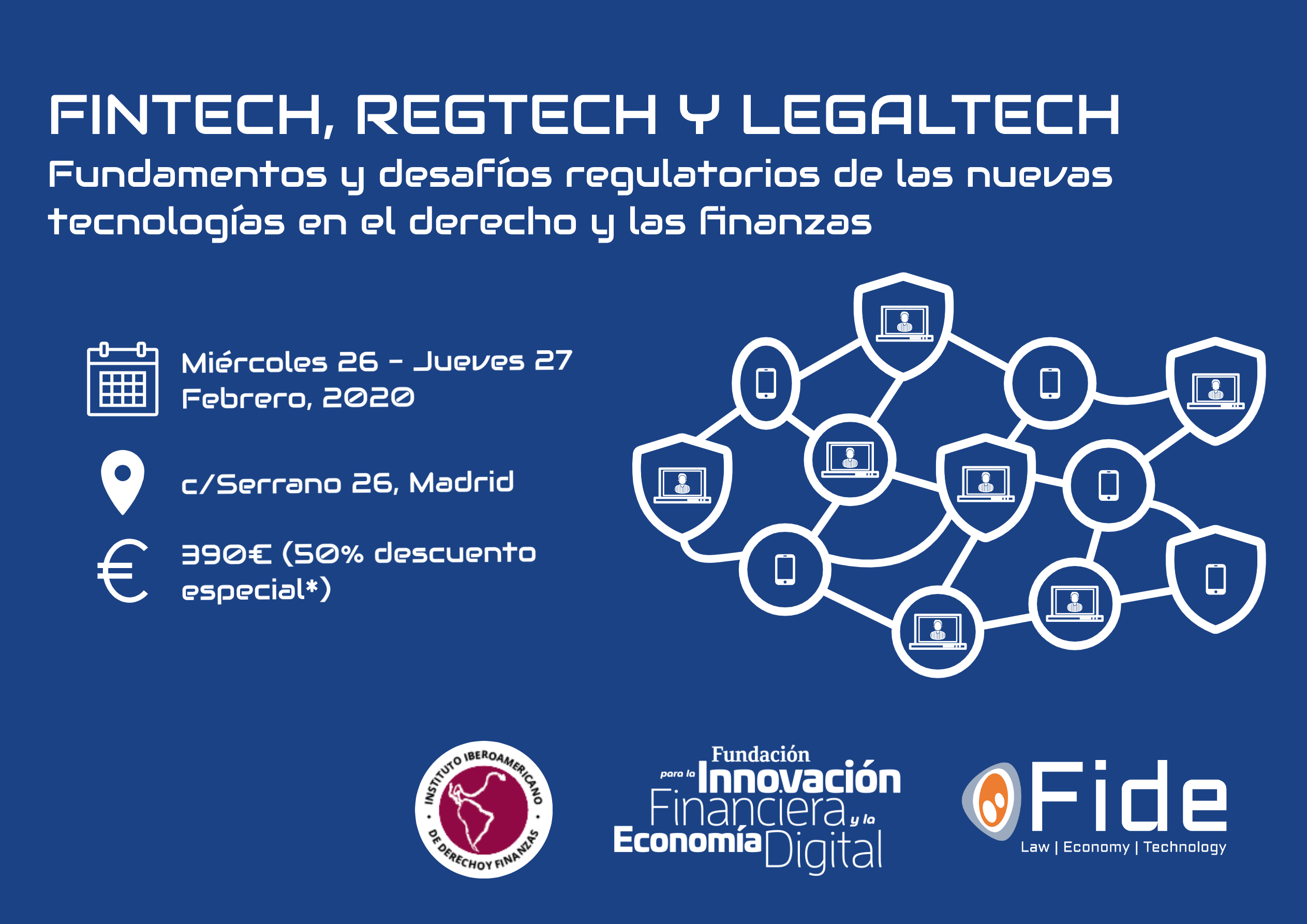 Congreso de Fintech, Regtech y Legaltech: Fundamentos y desafíos regulatorios de las nuevas tecnologías en el derecho y las finanzas