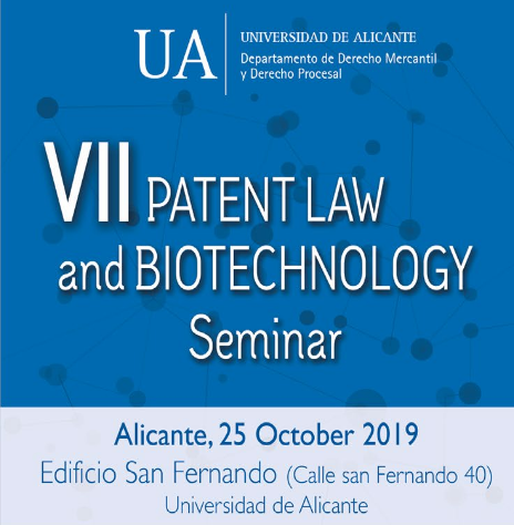 VII Seminario sobre la Ley de Patentes y la Biotecnología