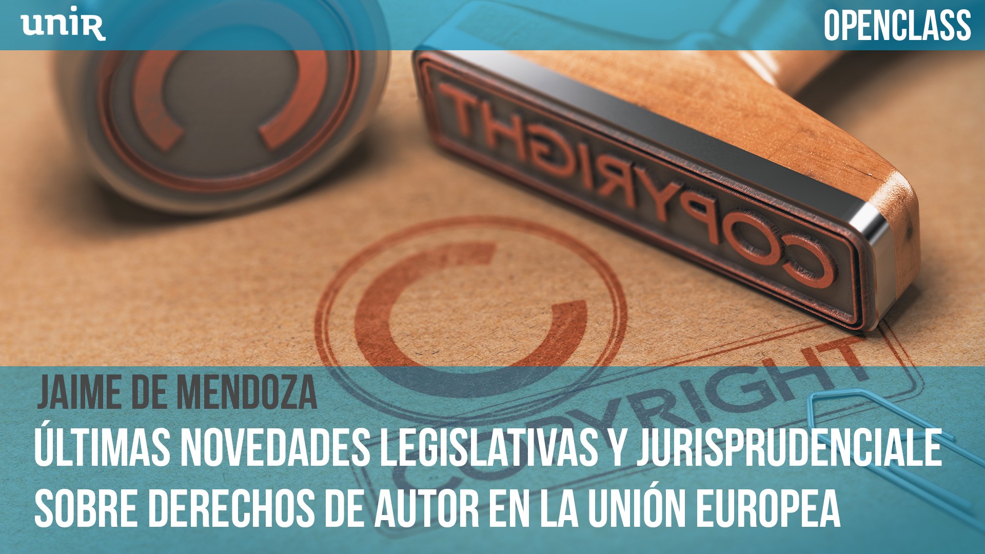 Últimas novedades legislativas y jurisprudenciales sobre derechos de autor en la Unión Europea