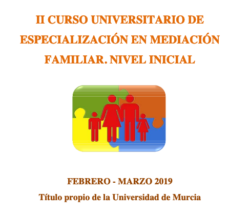 II Curso Universitario de Especialización en Mediación Familiar. Nivel Inicial
