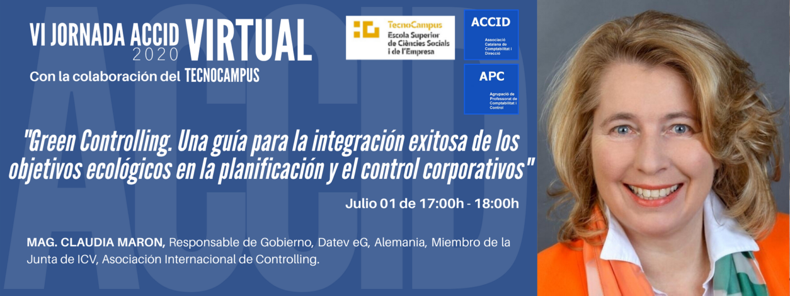 VI Jornada ACCID Virtual: Green Controlling. Una guía para la integración exitosa de los objetivos ecológicos en la planificación y el control corporativos