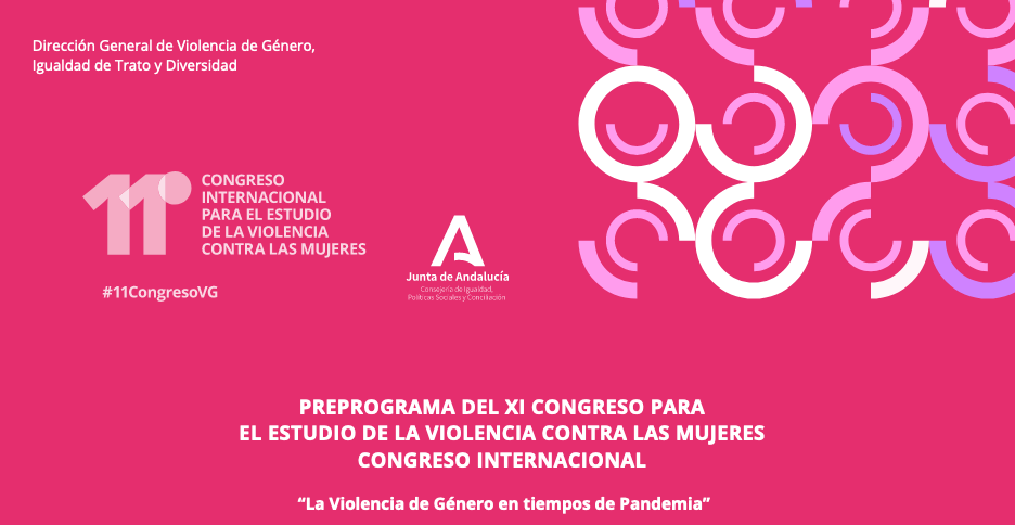 XI Congreso Internacional para el Estudio de la Violencia contra las Mujeres. La Violencia de Género en tiempos de Pandemia