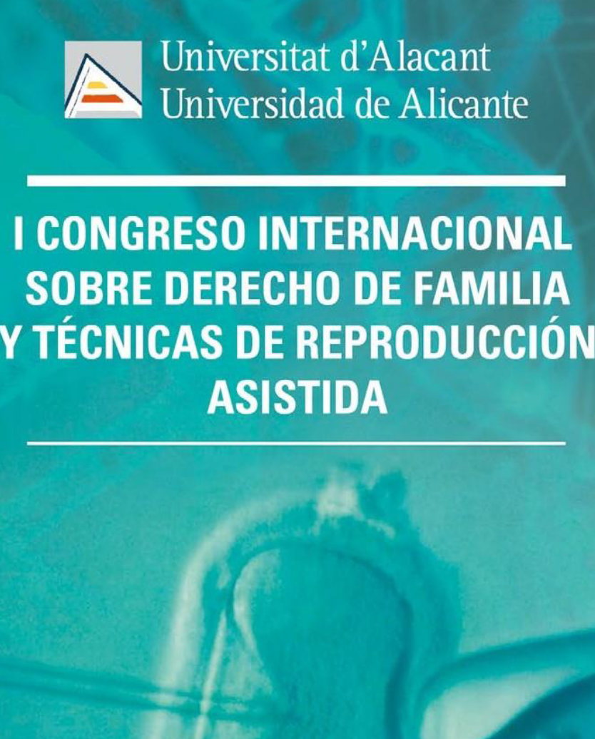 I Congreso Internacional sobre Derecho de familia y técnicas de reproducción asistida