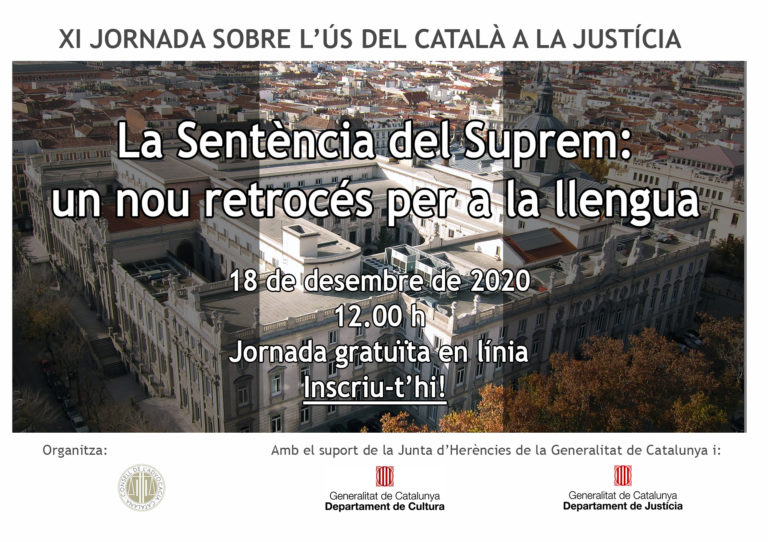XI Jornada sobre l?ús del Català a la Justícia