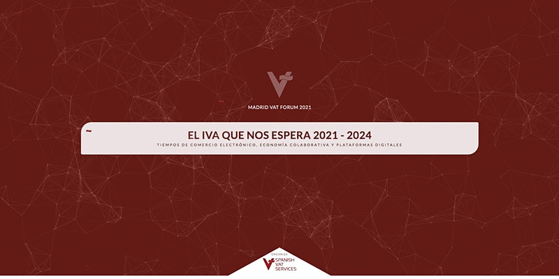 Madrid VAT Forum 2021
