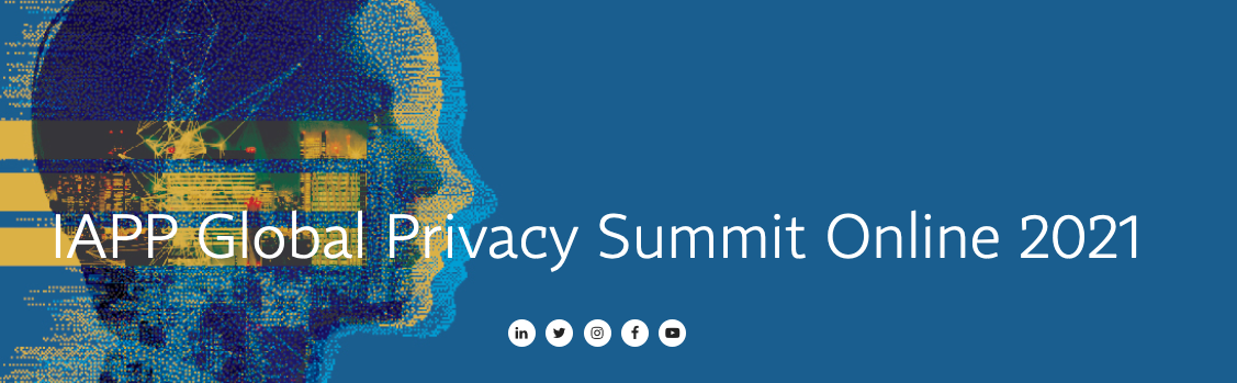 IAPP Global Privacy Summit Online 2021 
