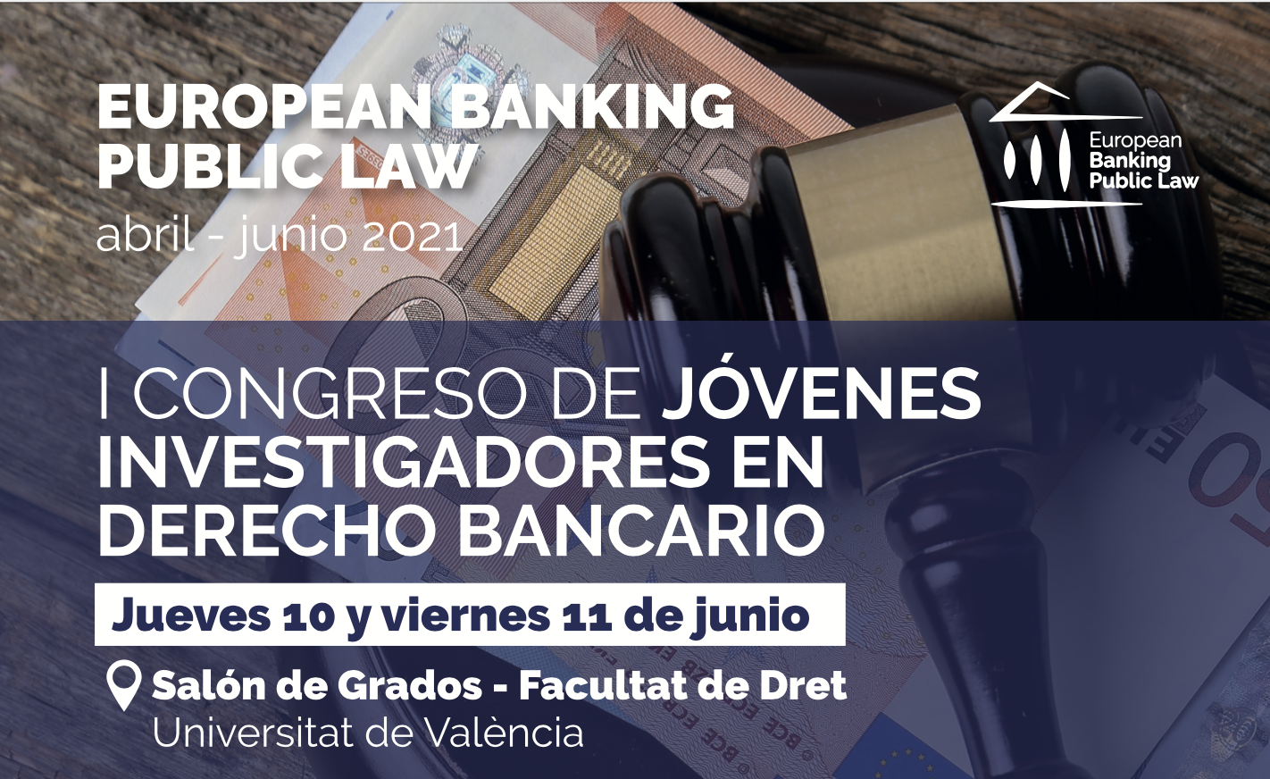 I Congreso de Jóvenes Investigadores en derecho bancario