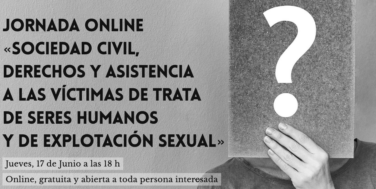 Jornada online sociedad civil, derechos y asistencia a las víctimas de trata de seres humanos y de explotación sexual