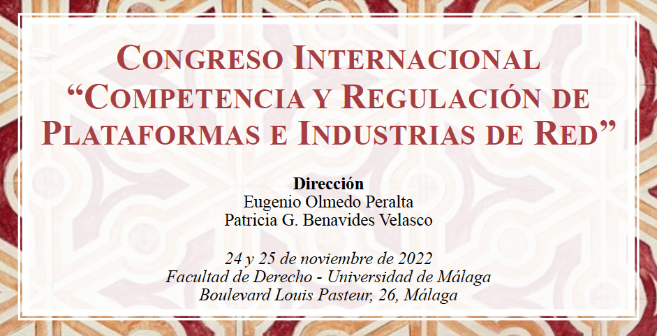 Congreso Internacional Competencia y regulación de plataformas e industrias de red