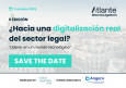 II Edición: ¿Hacia una digitalización real del sector legal? 