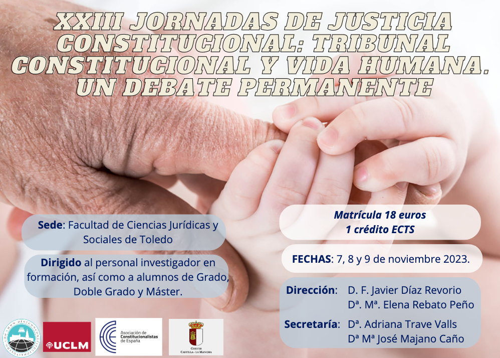 XXIII Jornadas de Justicia Constitucional Tribunal Constitucional y vida humana. Un debate permanente