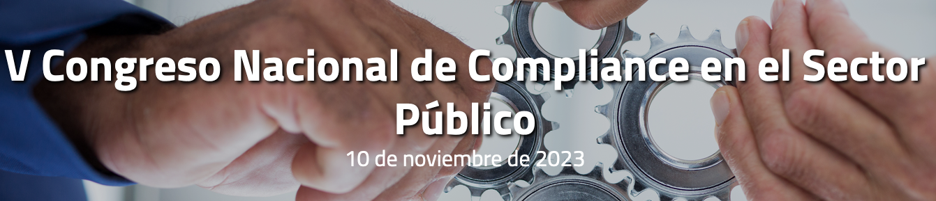 V Congreso Nacional de Compliance en el Sector Público