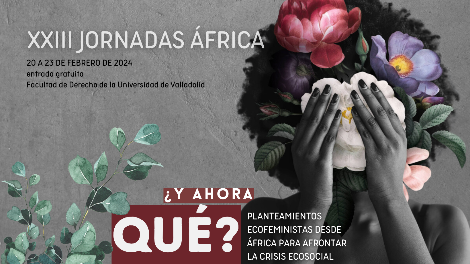 XXIII Jornadas África ¿y ahora qué? Planteamientos ecofeministas desde África para afrontar las crisis ecosocial