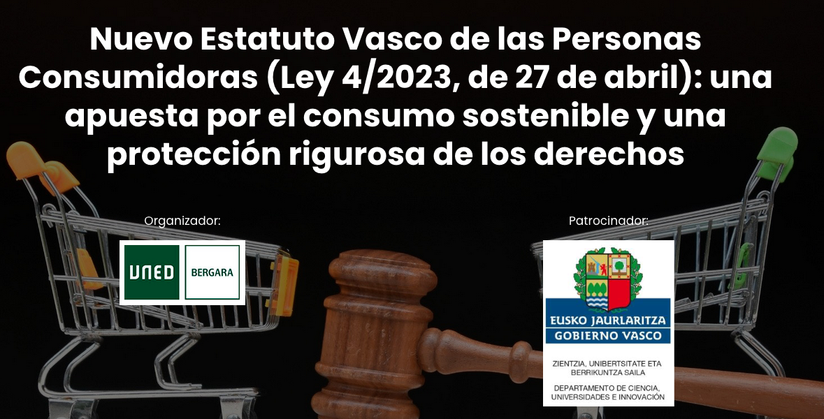 Nuevo Estatuto Vasco de las Personas Consumidoras (Ley 4/2023, de 27 de abril): una apuesta por el consumo sostenible y una protección rigurosa de los derechos