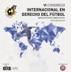 VI Congreso Internacional en Derecho del Fútbol